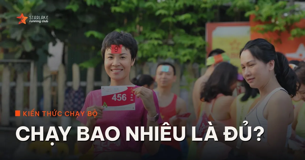 Chạy bao nhiêu là đủ? Số km và số buổi mỗi tuần
